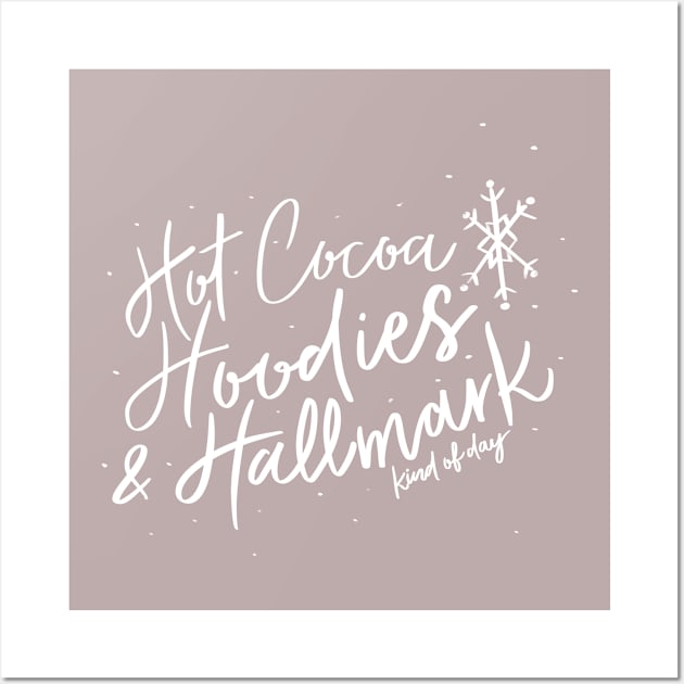 Holiday hallmark hot cocoa hoodie tee shirt Wall Art by Art_byKay